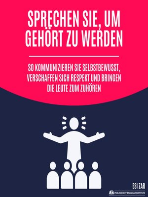cover image of Sprechen Sie, um gehört zu werden